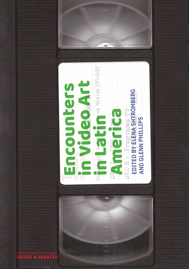 Encounters in Video Art in Latin America book cover